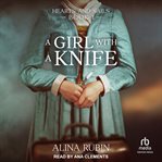 A Girl With a Knife : Hearts and Sails cover image