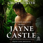 Ghost Hunter : Ghost Hunters cover image