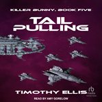 Tail Pulling : Killer Bunny cover image