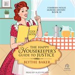 The Happy Housekeeper's Guide to Justice cover image