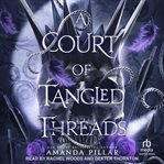 A Court of Tangled Threads cover image