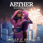 Aether : Heart of Heroes cover image