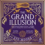 The Grand Illusion : Grand Illusion cover image