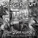 Disgardium Series Boxed Set : Books #5-8. Disgardium cover image