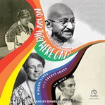 No Way, They Were Gay? : Hidden Lives and Secret Loves (Queer History Project) cover image