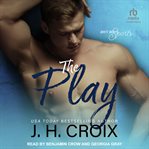 The Play : Brit Boys Sports Romance cover image