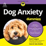 Dog Anxiety for Dummies cover image