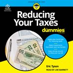 Reducing Your Taxes for Dummies : For Dummies cover image