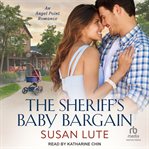 The Sheriff's Baby Bargain : Angel Point cover image