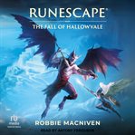 Runescape : The Fall Of Hallowvale cover image