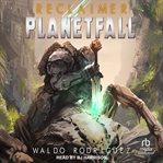 Planetfall : Reclaimer cover image
