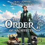 The Order of Architects : Book 1. Order of Architects cover image
