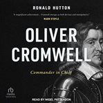 Oliver Cromwell : Commander in Chief cover image