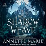 The Shadow Weave cover image