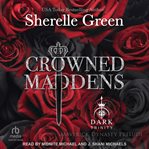 Crowned Maddens : Prelude cover image