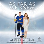 As Far as We Knew cover image