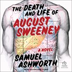 The Death and Life of August Sweeney cover image