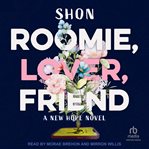 Roomie, Lover, Friend cover image