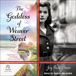 The Goddess of Weaver Street cover image