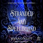 Stranded and Spellbound cover image