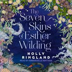 The Seven Skins of Esther Wilding cover image