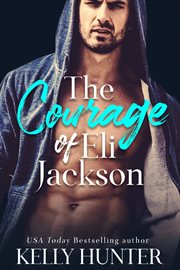 The courage of eli jackson cover image