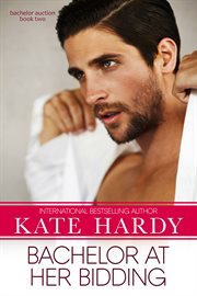 Bachelor at her bidding cover image