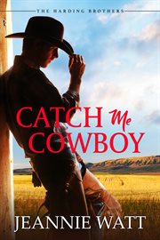 Catch me, cowboy cover image