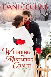 Wedding at mistletoe chalet cover image