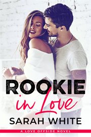 Rookie in love cover image