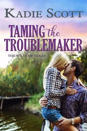 Taming the toublemaker cover image
