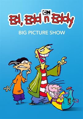 Ed, Edd n Eddy's Big Picture Show (2009) Movie - hoopla