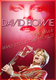 David Bowie: the man who stole the world cover image