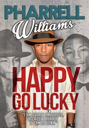 Pharrell williams. Happy Go Lucky cover image