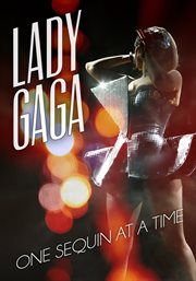 Lady gaga: one sequin at a time cover image