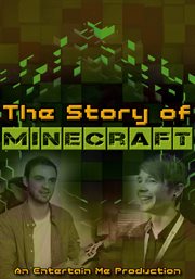 Minecraft. The Story of Minecraft cover image