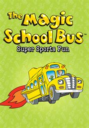 Magic school bus, super sports fun - season 1 cover image