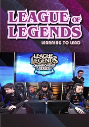 League of legends. Learning to Lead cover image