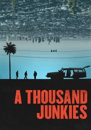 A thousand junkies cover image