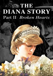 The Diana story: part II. Broken Hearts cover image