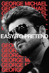 George Michael. Easy to Pretend cover image