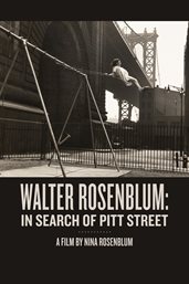 Walter Rosenblum : in search of Pitt Street cover image