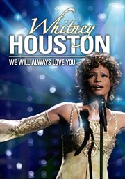 We will always love you: a Grammy salute to Whitney Houston cover image