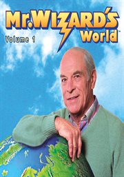 Mr. Wizard's world. Vol. 1 cover image
