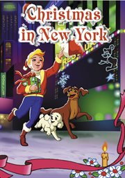 Christmas in new york: an animated classic cover image