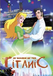 In search of the titanic: an animated classic cover image