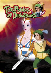 The prince of the dinosaurs: an animated classic cover image
