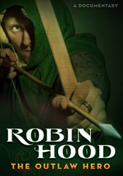 Robin hood: the outlaw hero cover image