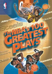 The NBA's 100 Greatest Plays