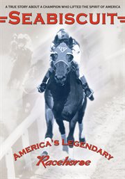 Seabiscuit: America's legendary racehorse cover image